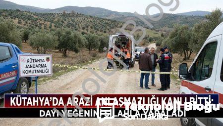 Kütahya’da Arazi Anlaşmazlığı Kanlı Bitti: Dayı Yeğenini Silahla Yaraladı