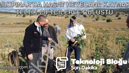 Dumlupınar’da Hasat Heyecanı: Kaymakam Teltik Çiftçilerle Buluştu