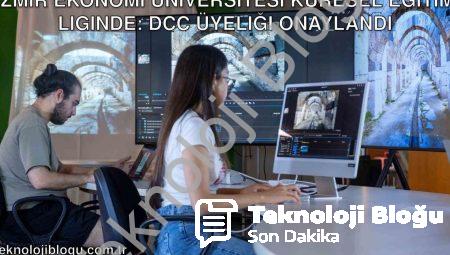 İzmir Ekonomi Üniversitesi Küresel Eğitim Liginde: DCC Üyeliği Onaylandı