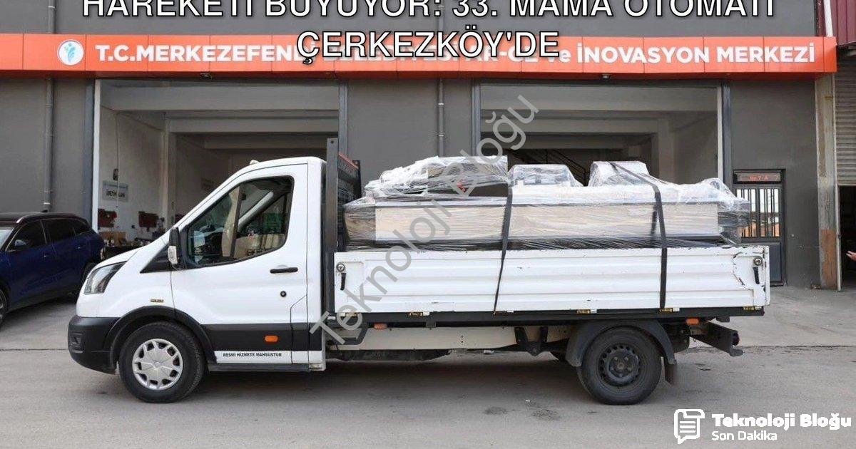 "Merkezefendi'nin Teknoloji ve İyilik Hareketi Büyüyor: 33. Mama Otomatı Çerkezköy'de" başlıklı habe