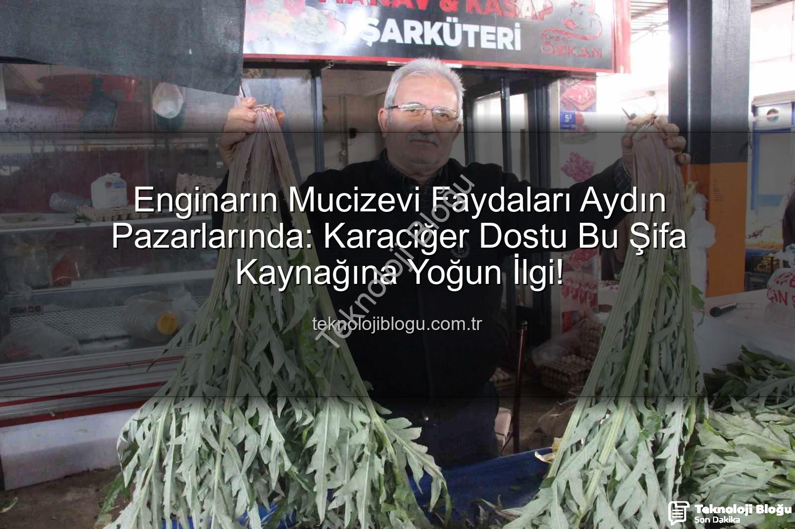 enginarın faydaları - Enginarın Mucizevi Faydaları Aydın Pazarlarında: Karaciğer Dostu Bu Şifa Kaynağına Yoğun İlgi!