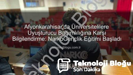 Afyonkarahisar’da Üniversitelilere Uyuşturucu Bağımlılığına Karşı Bilgilendirme: NarkoGençlik Eğitimi Başladı