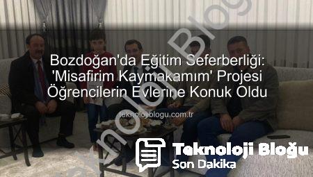 Bozdoğan’da Eğitim Seferberliği: ‘Misafirim Kaymakamım’ Projesi Öğrencilerin Evlerine Konuk Oldu