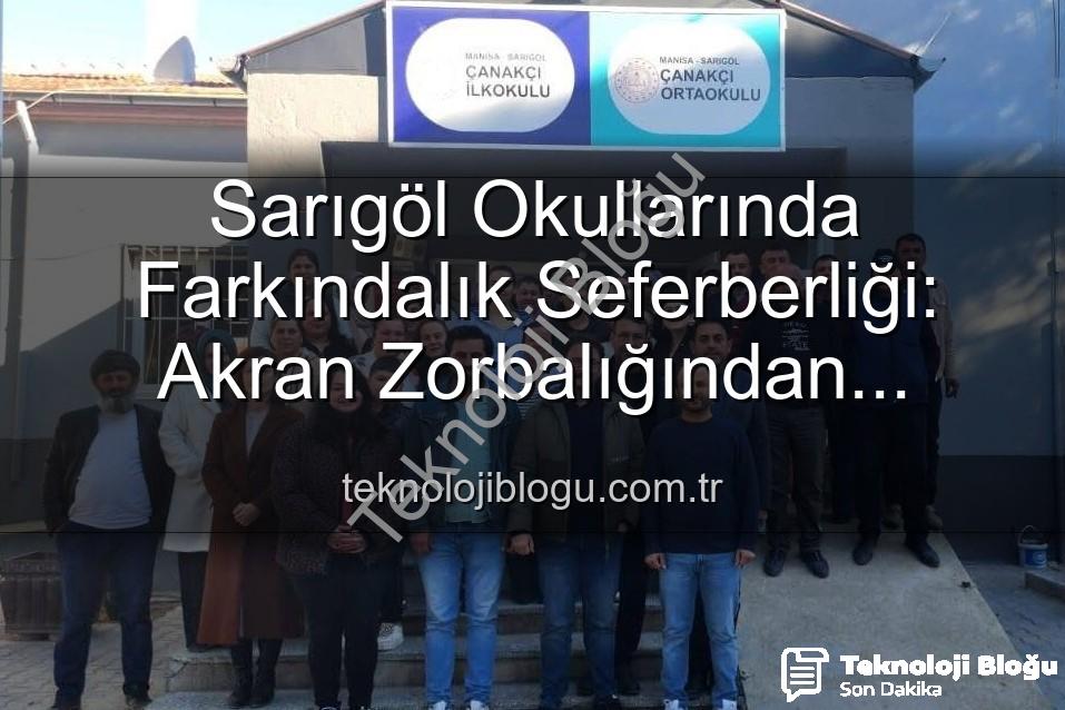 Sarıgöl Okullarında Farkındalık Seferberliği: Akran Zorbalığından Verimli Ders Çalışmaya Geniş Kapsamlı Eğitimler