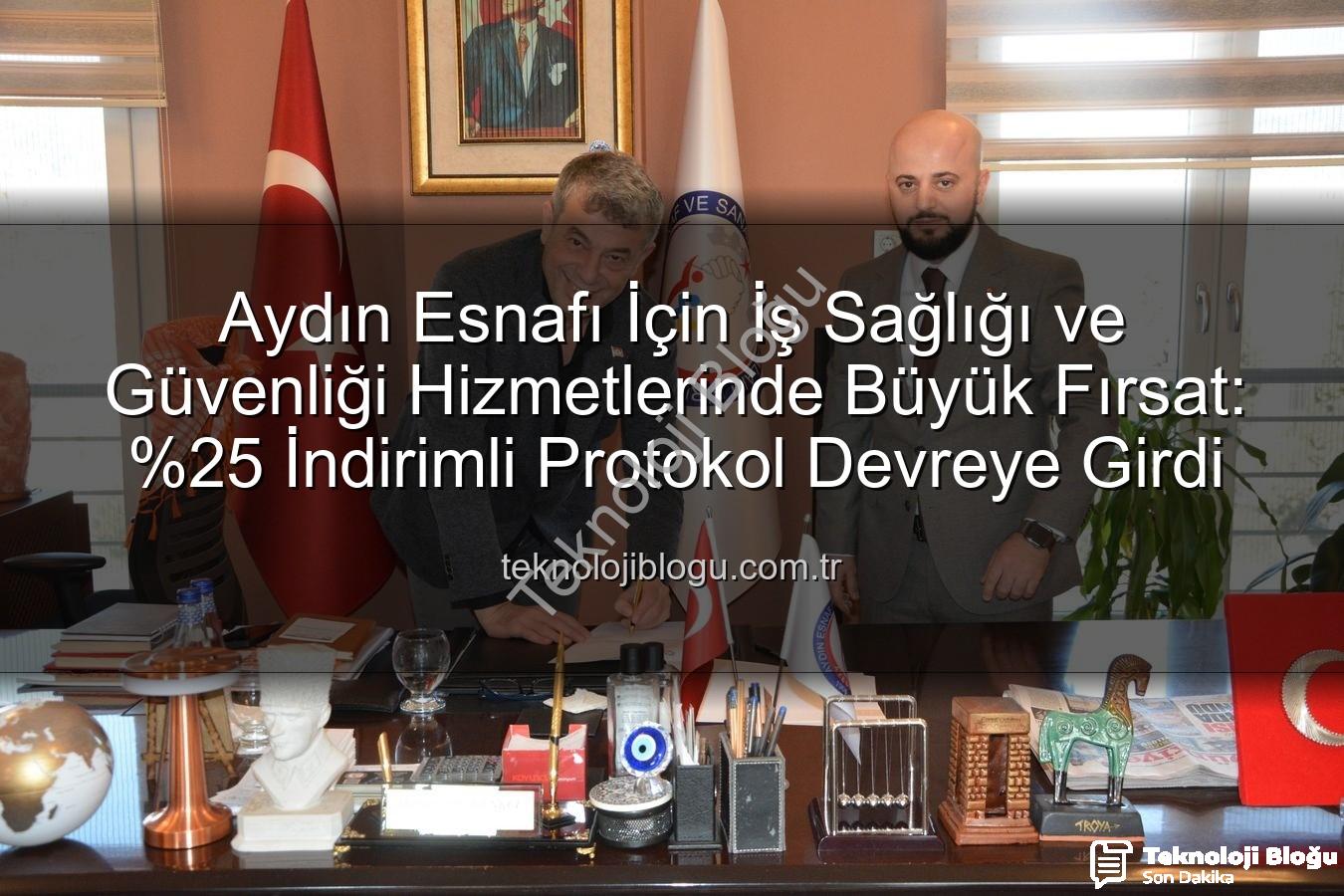 iş sağlığı ve güvenliği - Aydın Esnafı İçin İş Sağlığı ve Güvenliği Hizmetlerinde Büyük Fırsat: İndirimli Protokol Devreye Girdi