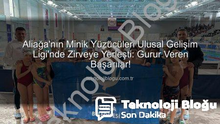Aliağa’nın Minik Yüzücüleri Ulusal Gelişim Ligi’nde Zirveye Yerleşti: Gurur Veren Başarılar!