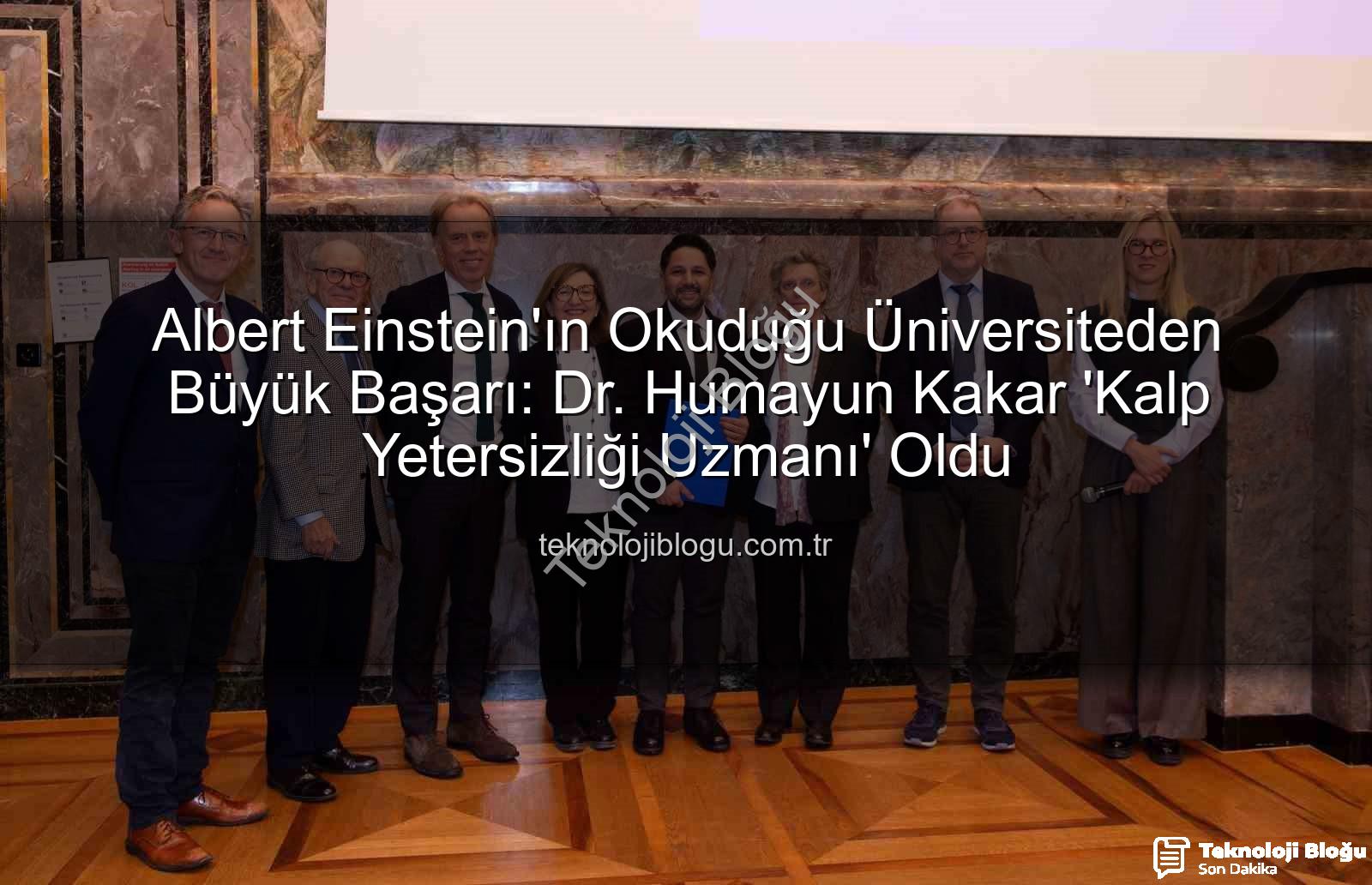 Kalp Yetersizliği Uzmanı - Albert Einstein'ın Okuduğu Üniversiteden Büyük Başarı: Dr. Humayun Kakar 'Kalp Yetersizliği Uzmanı' Oldu