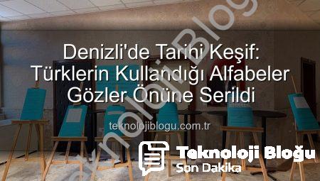 Denizli’de Tarihi Keşif: Türklerin Kullandığı Alfabeler Gözler Önüne Serildi