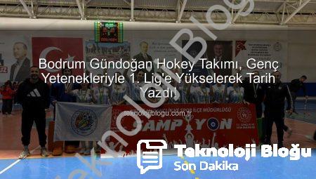 Bodrum Gündoğan Hokey Takımı, Genç Yetenekleriyle 1. Lig’e Yükselerek Tarih Yazdı!