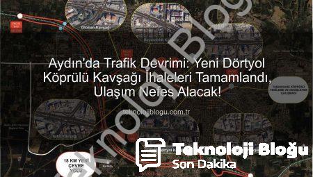 Aydın’da Trafik Devrimi: Yeni Dörtyol Köprülü Kavşağı İhaleleri Tamamlandı, Ulaşım Nefes Alacak!