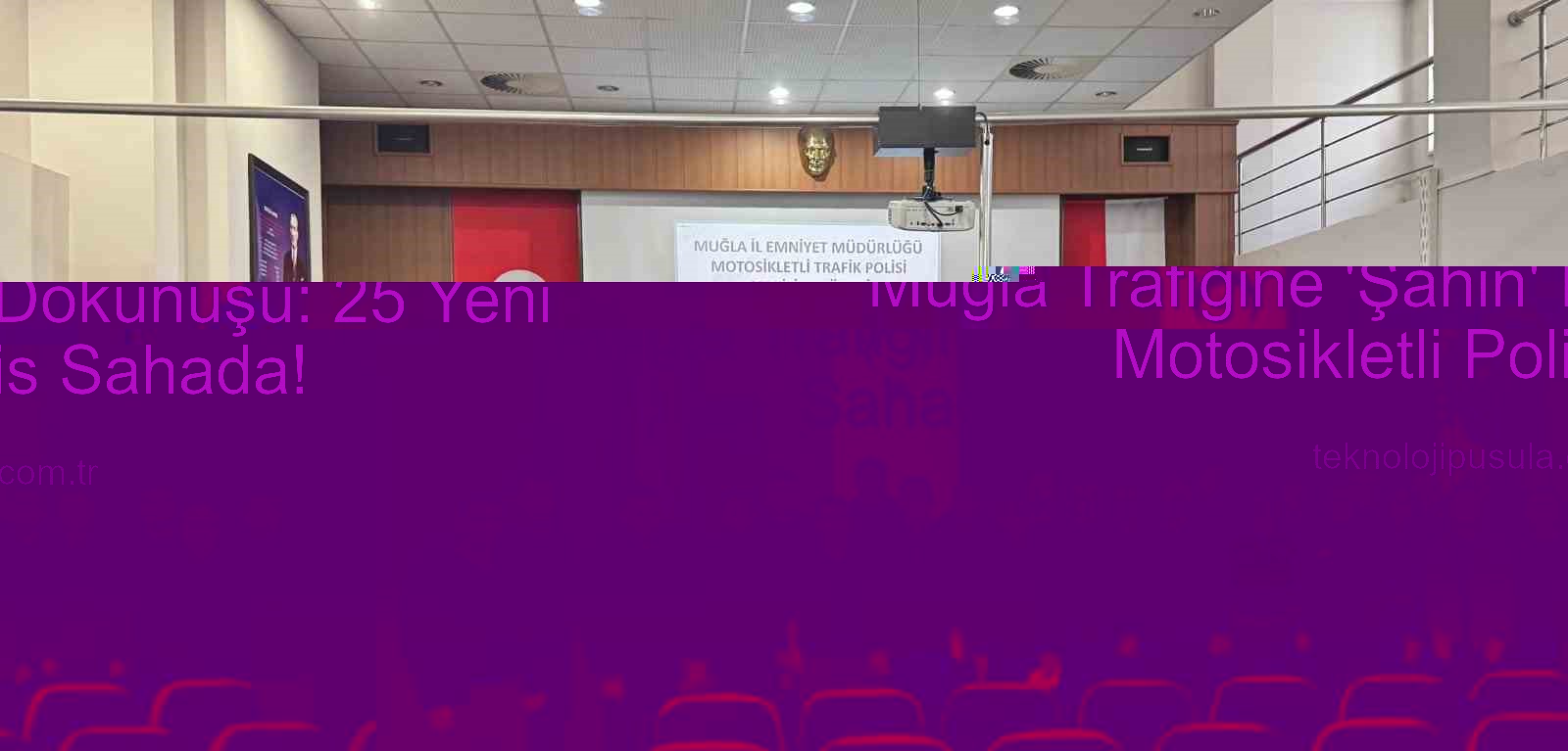 Muğla’da Trafik Güvenliği Yeni ‘Şahin’lerle Zirveye Çıkıyor: 25 Personel Eğitimini Tamamladı